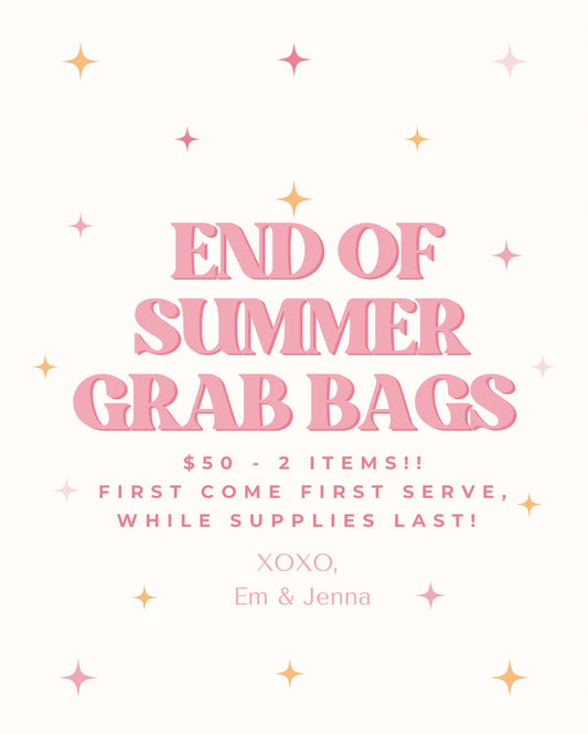 END OF SUMMER GRAB BAG
